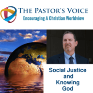 Social Justice and Knowing God